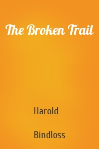 The Broken Trail