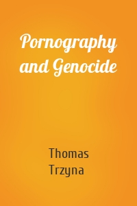 Pornography and Genocide