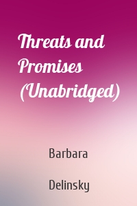 Threats and Promises (Unabridged)