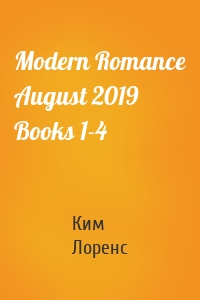 Modern Romance August 2019 Books 1-4