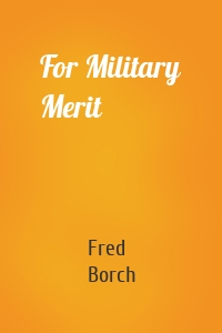 For Military Merit