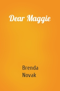 Dear Maggie