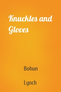 Knuckles and Gloves