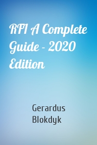 RFI A Complete Guide - 2020 Edition