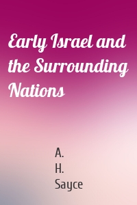 Early Israel and the Surrounding Nations