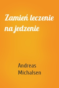 Zamień leczenie na jedzenie