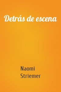 Detrás de escena