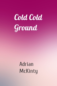 Cold Cold Ground