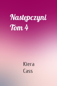 Następczyni Tom 4