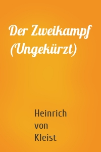 Der Zweikampf (Ungekürzt)