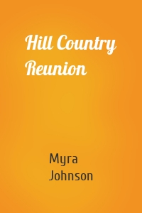 Hill Country Reunion