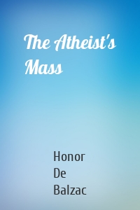 The Atheist's Mass