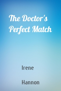 The Doctor's Perfect Match
