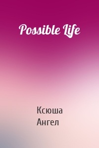 Possible Life