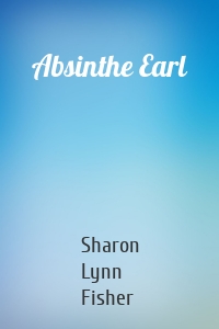 Absinthe Earl