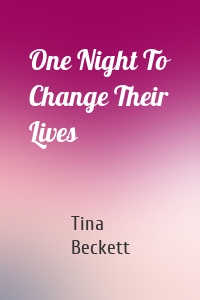 One Night To Change Their Lives