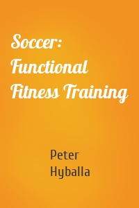 Soccer: Functional Fitness Training