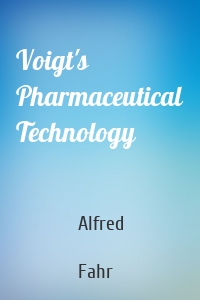 Voigt's Pharmaceutical Technology