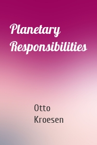 Planetary Responsibilities