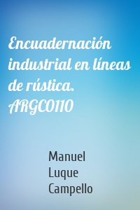 Encuadernación industrial en líneas de rústica. ARGC0110