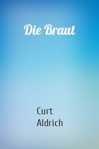 Die Braut