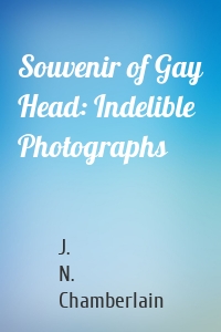 Souvenir of Gay Head: Indelible Photographs