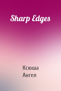 Sharp Edges