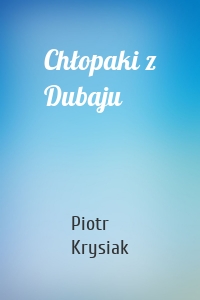 Chłopaki z Dubaju