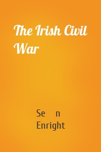 The Irish Civil War