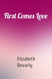 First Comes Love