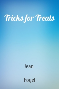 Tricks for Treats