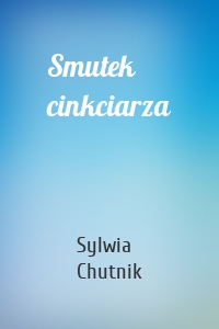 Smutek cinkciarza