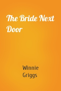 The Bride Next Door