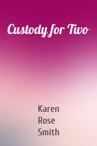 Custody for Two