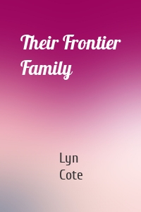 Their Frontier Family