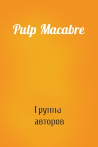 Pulp Macabre