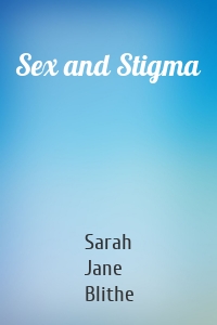 Sex and Stigma