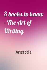 3 books to know - The Art of Writing