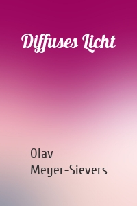 Diffuses Licht