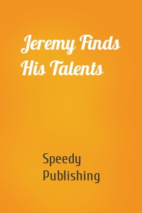 Jeremy Finds His Talents