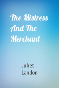 The Mistress And The Merchant