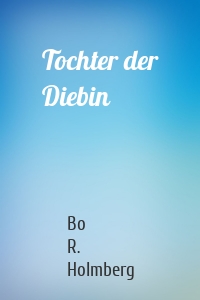 Tochter der Diebin