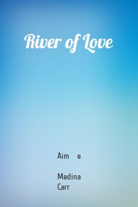 River of Love