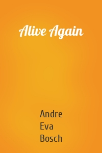 Alive Again