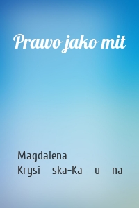 Prawo jako mit