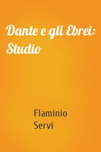 Dante e gli Ebrei: Studio