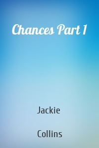 Chances Part 1