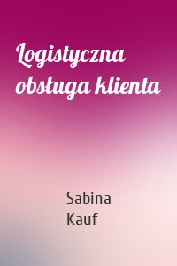 Logistyczna obsługa klienta