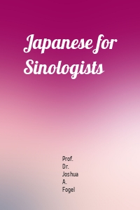 Japanese for Sinologists