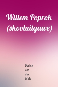 Willem Poprok (skooluitgawe)